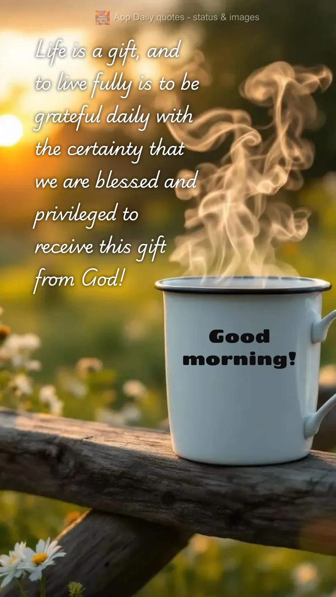 Life is a gift, and to live fully is to be grateful daily with the certainty that we are blessed and privileged to receive this gift from God! Good morni...