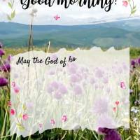 May the God of hope fill us with all the joy and peace that exists. Give him your trust, so that you may overflow with hope, from the power of the Holy S...