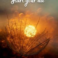 Start your day believing in possibilities. Those who wake up optimistic see the good side of life. And don't forget to give thanks for the beautiful day!...
