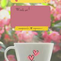 Words are like flowers that beautify life. May each sweet message be like a garden of love and hope. Good morning!