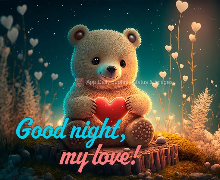 Good night, my love!