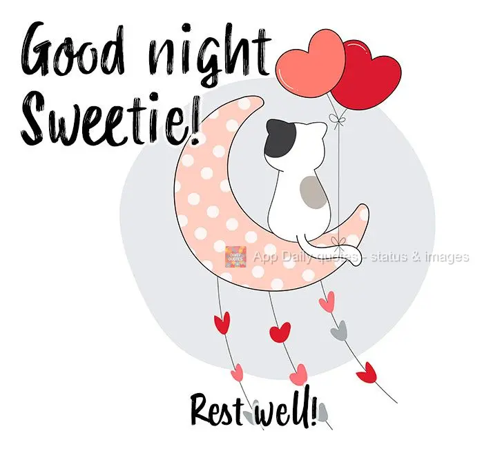 Good night sweetie! Rest well!