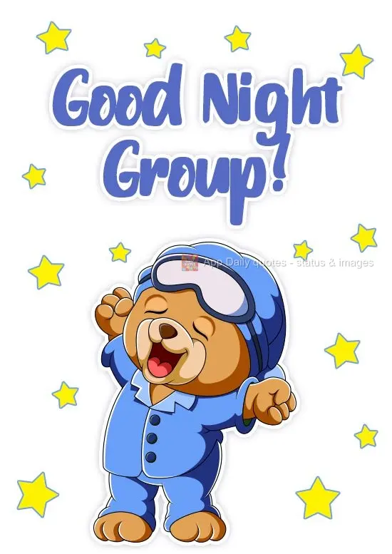 Good Night Group!