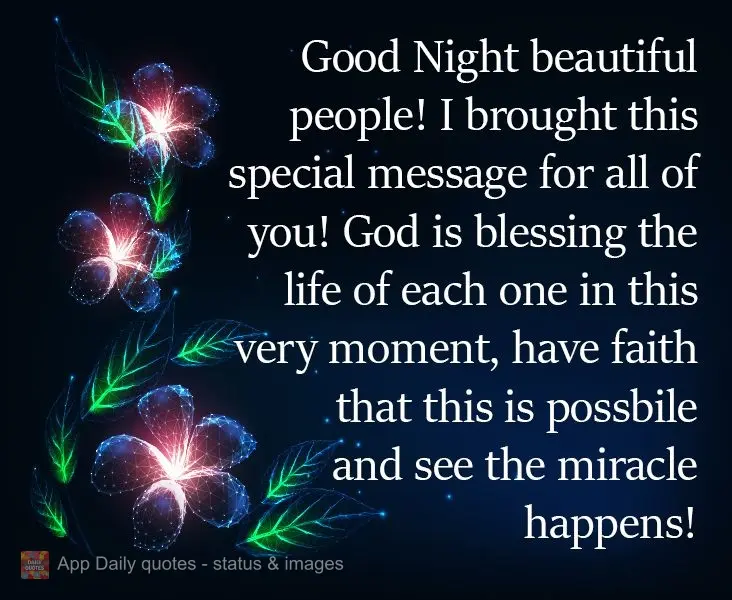 Good Night beautiful people! I brought this special message for all of you! God is blessing the life of each one of you in this very moment. Have faith t...