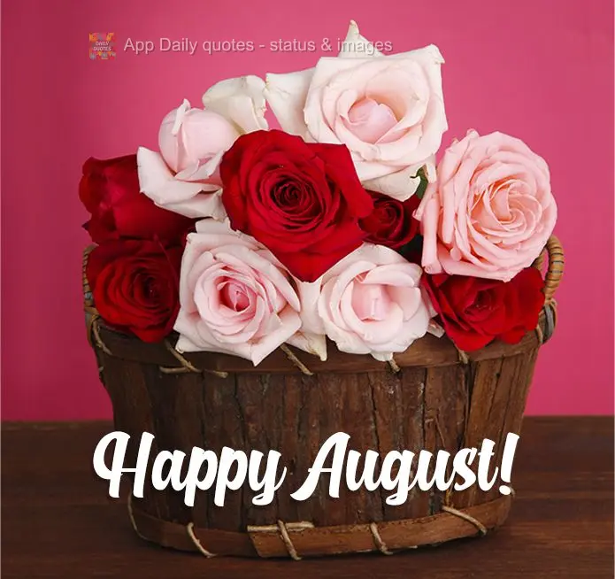 Happy August!