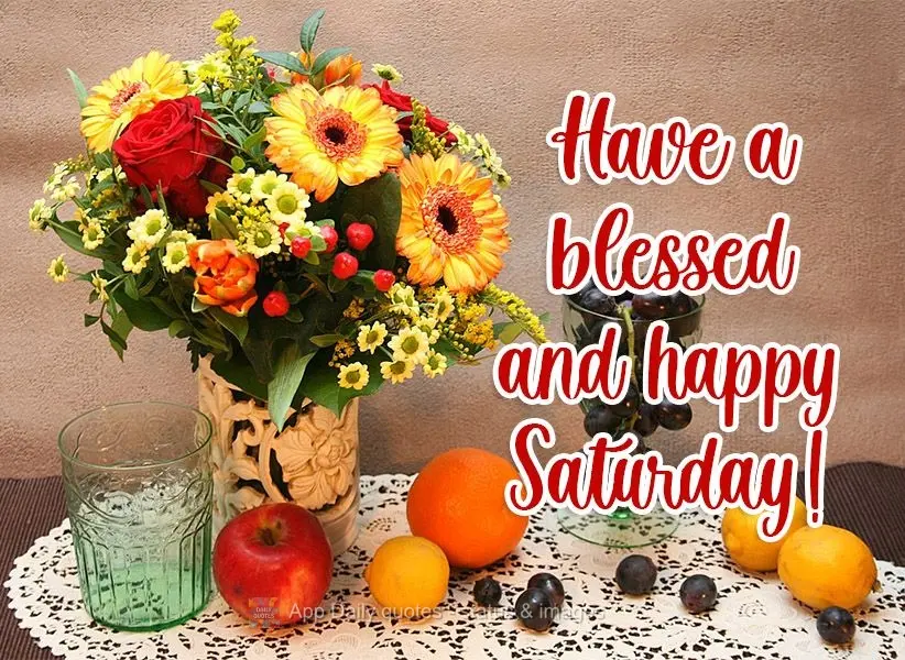 Have a blessed and happy Saturday! 