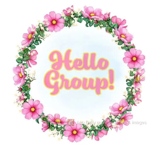 Hello Group!