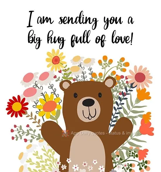 I am sending you a big hug full of love!