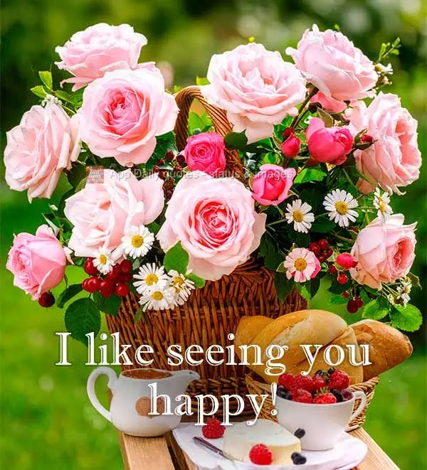 I like seeing you happy!