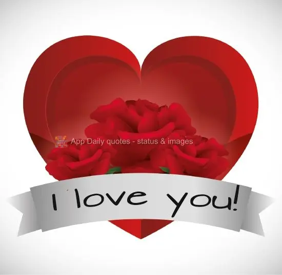 I love you!