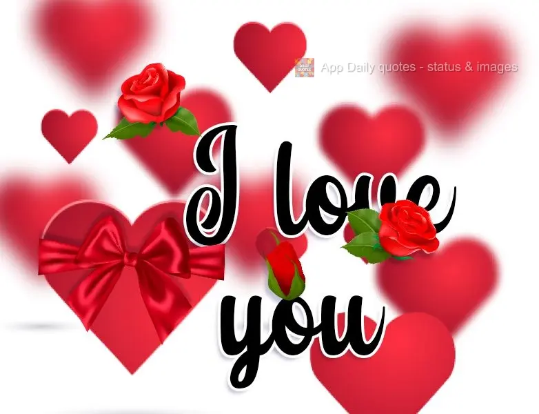 I love you!