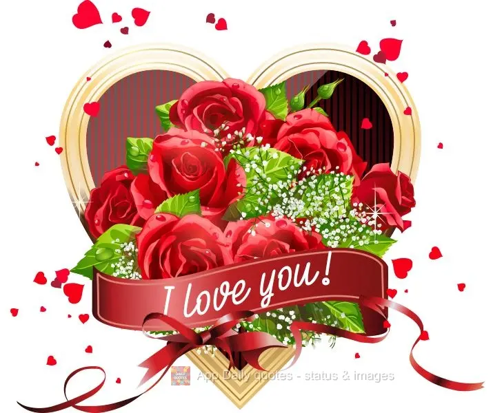 I love you! 