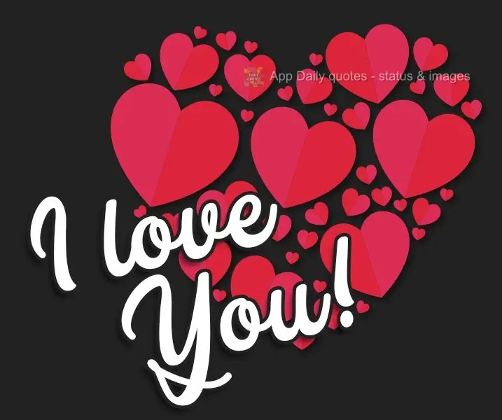 I love you! 