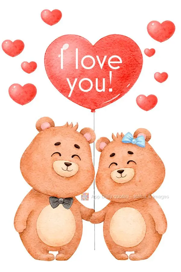 I love you! 