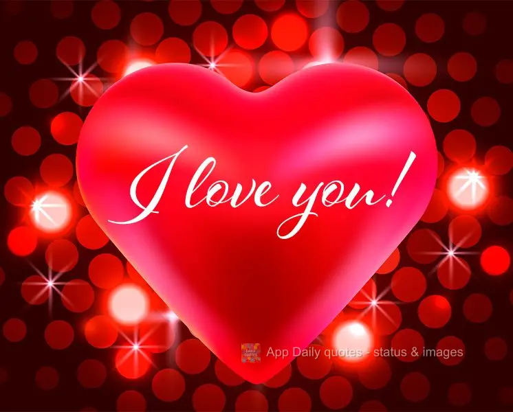 I love you! 