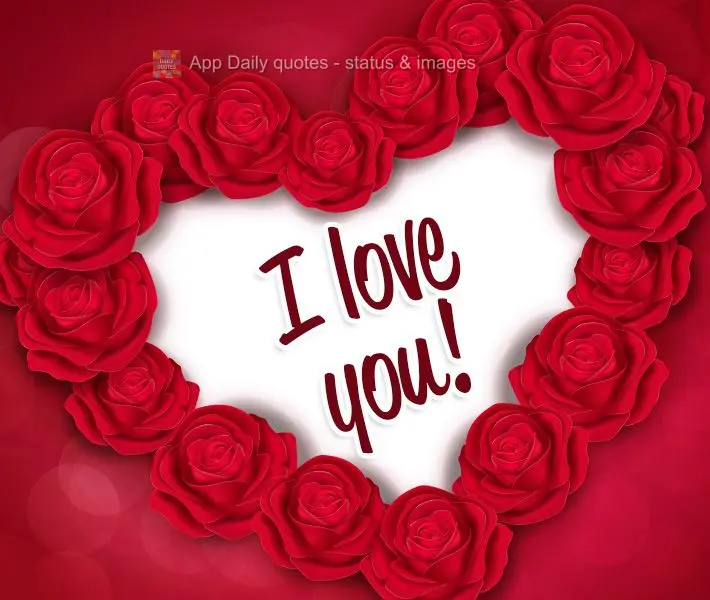 I love you! 