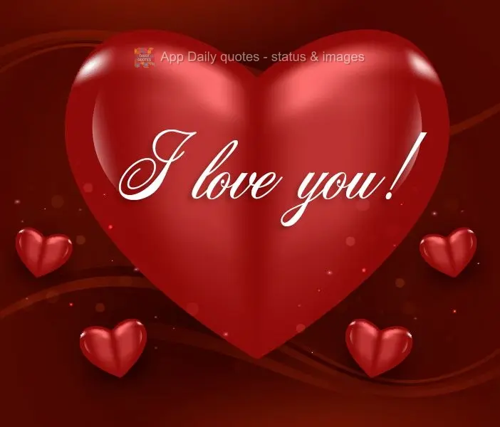 I love you!