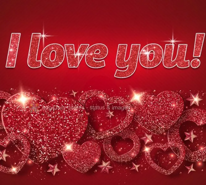 I love you!