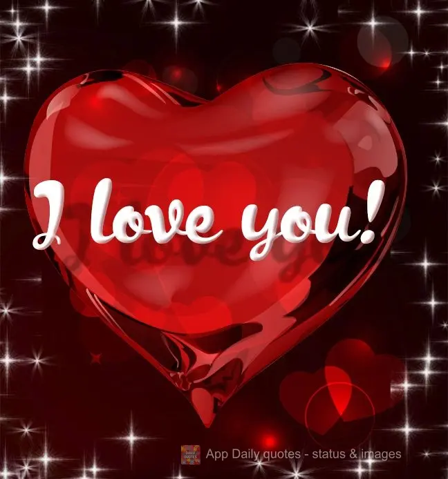 I love you!