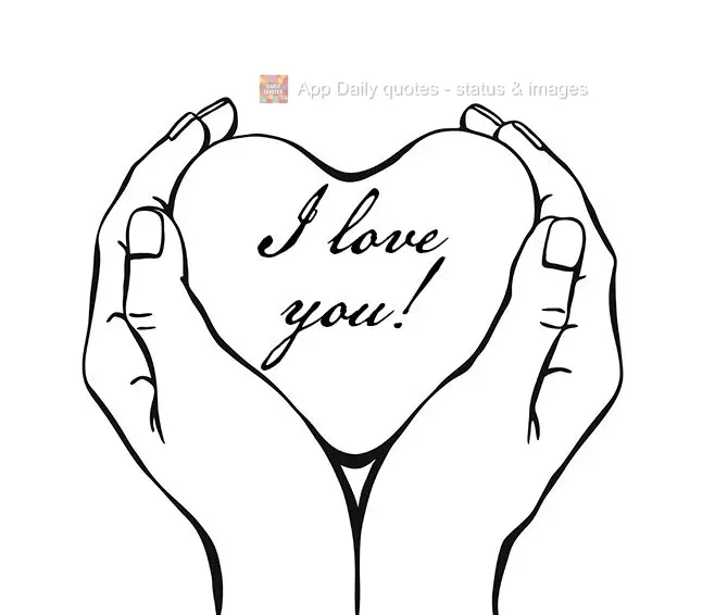 I love you!