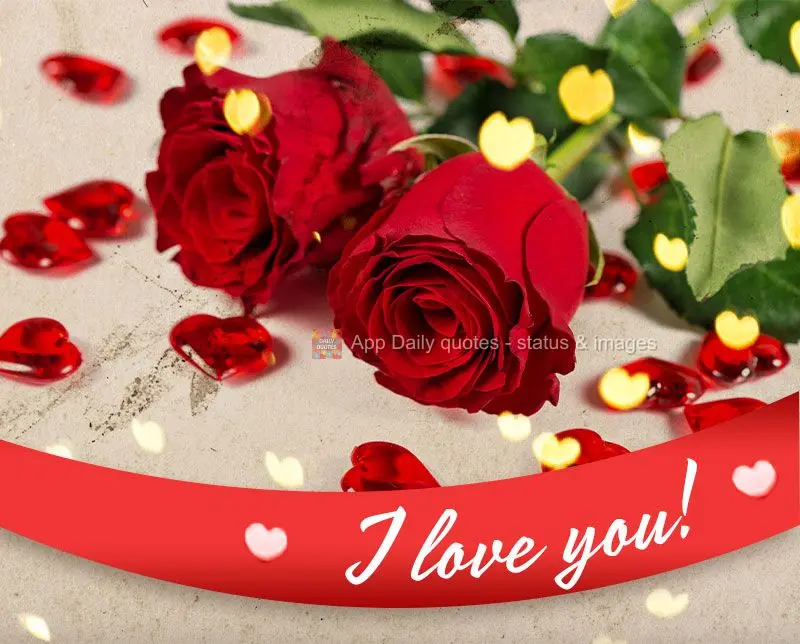 I love you!