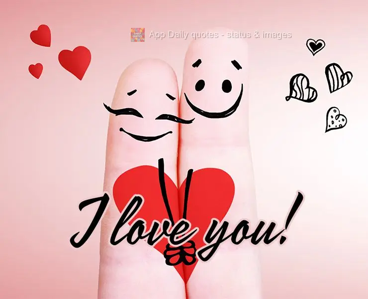 I love you!