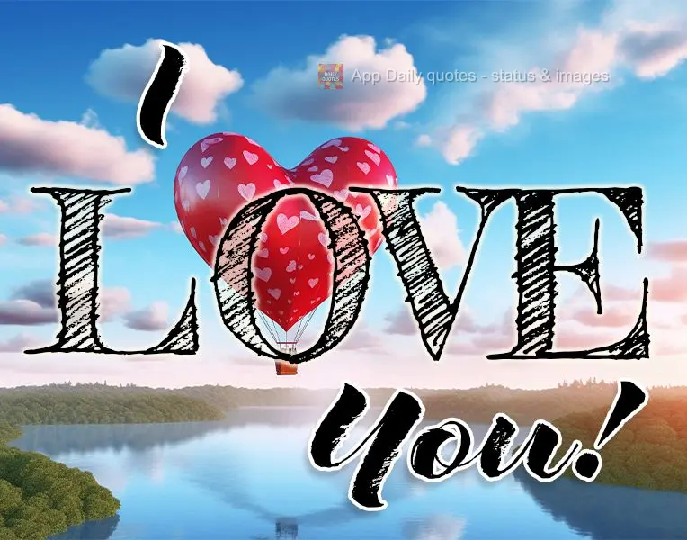 I Love You!