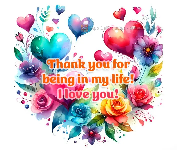 Thank you for being in my life! I love you!