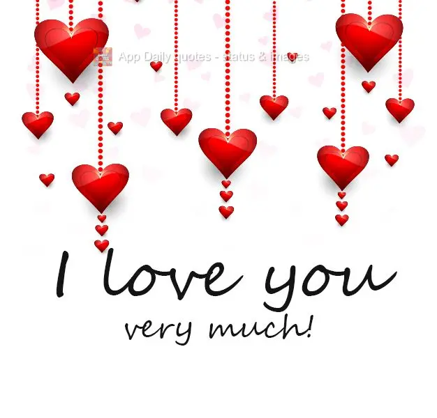 I love you very much!