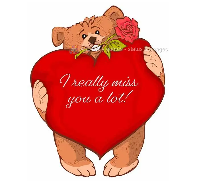 I really miss you a lot!