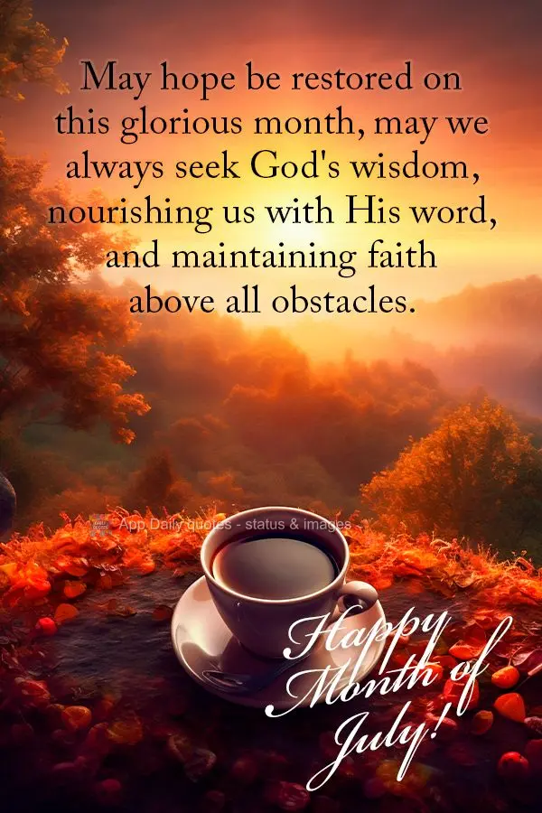 May hope be restored on this glorious month, may we always seek God's wisdom, nourishing us with His word, and maintaining faith above all obstacles. Hap...