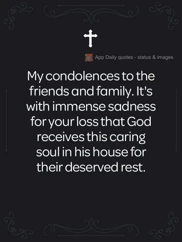 My condolences to the friends and family. It's with immense sadness for your loss that God receives this caring soul in his house for their deserved rest...
