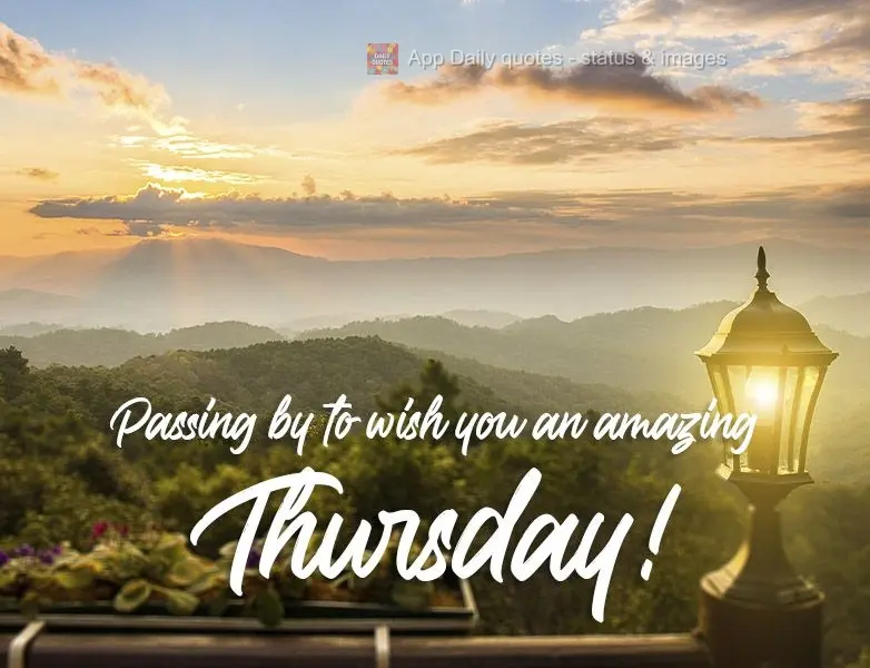 Passing by to wish you an amazing Thursday! 