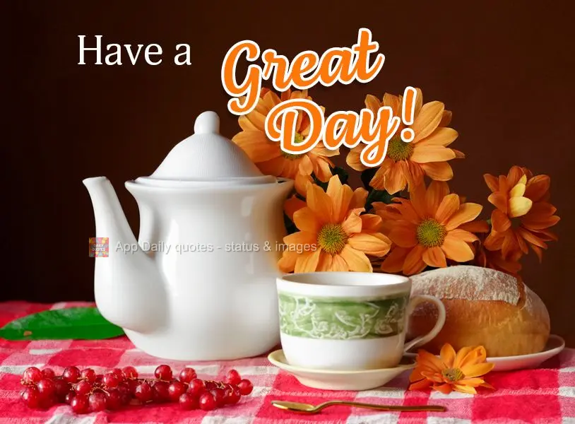 Have a great day!