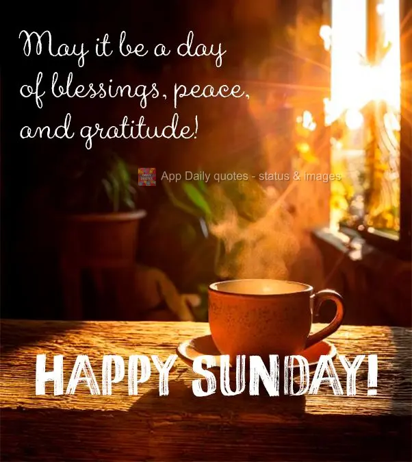 May it be a day of blessings, peace, and gratitude! Happy Saturday!