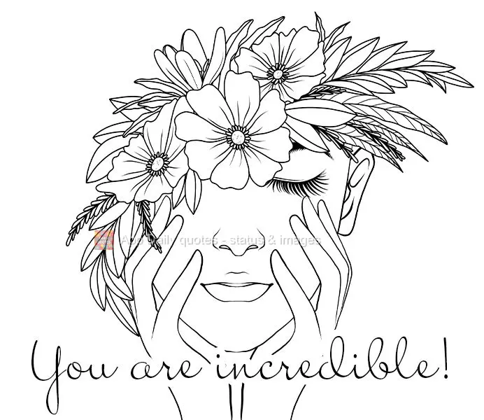 You are incredible!