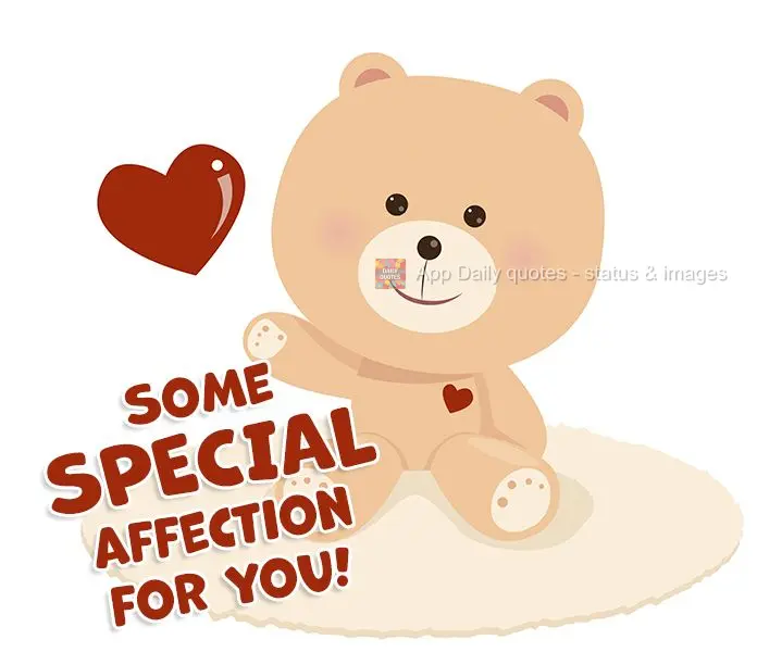 Some special affection for you!