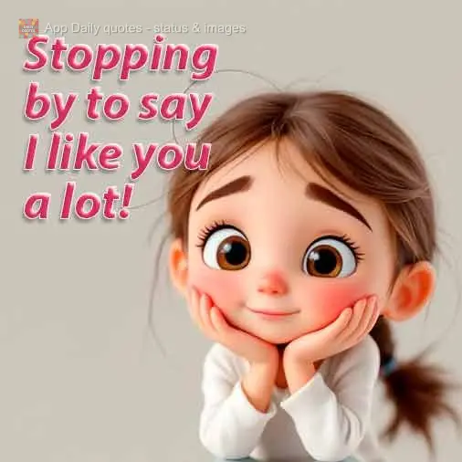 Stopping by to say I like you a lot!