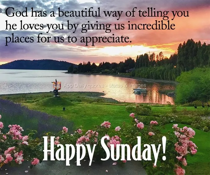 God has a beautiful way of telling you he loves you by giving us incredible places for us to appreciate. Happy Sunday!