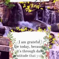 I am grateful for today, because it's with daily gratitude that you create a life full of blessings! Sunday!