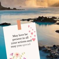 May love be present in all your actions and may you spread goodwill and compassion wherever you roam. Happy Thursday!