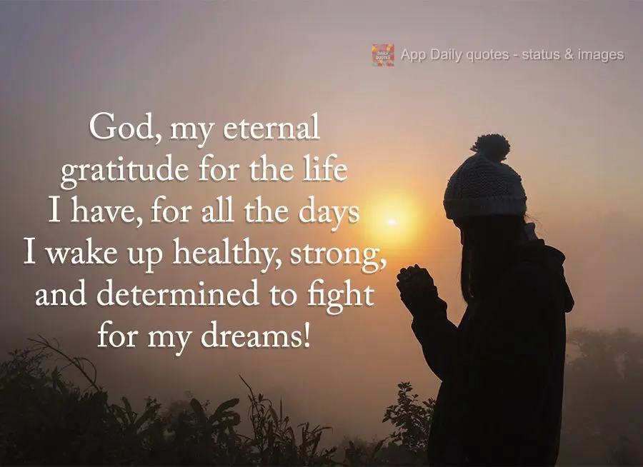 To God I owe my eternal gratitude for the life I have, for all the days I wake up healthy, strong, and determined to fight for my dreams!
