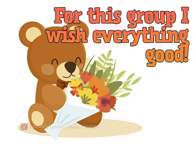To this group, I wish good things!