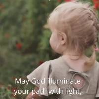 May God illuminate your path with light, and gift you with many blessings along the way! Happy Tuesday!