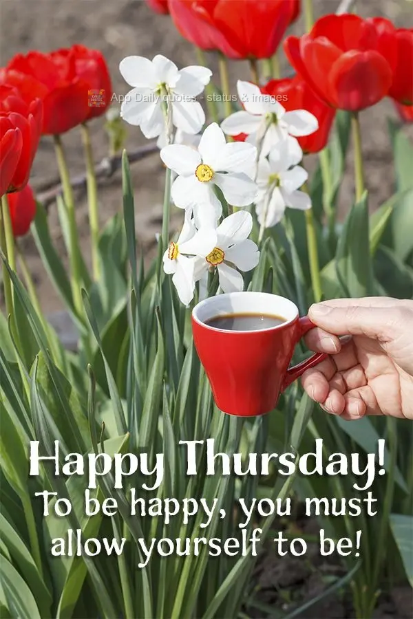 To be happy, you must allow yourself to be! Happy Thursday!