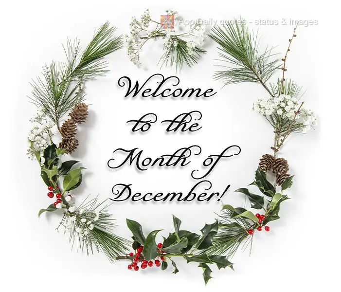 Welcome to the Month of December!