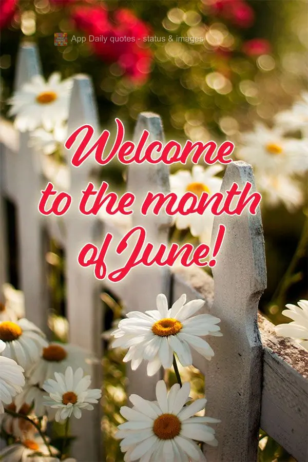 Welcome to the month of June!
