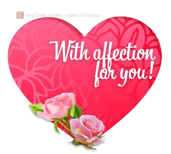 With affection for you!