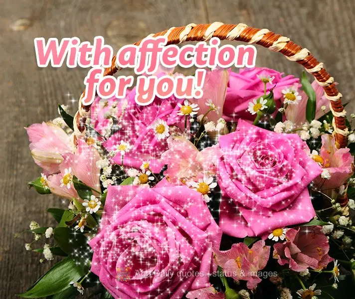 With affection for you!